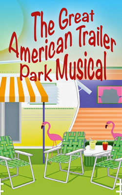 The Great American Trailer Park Musical