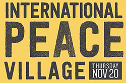 International Peace Village, Thursday, November 20